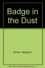 Badge in the Dust