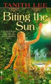 Biting the Sun: Don't Bite the Sun / Drinking Sapphire Wine (Four-BEE, Bk 1 and Bk 2)