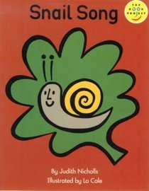 Snail Song (Fiction 1 Early Years)(Longman Book Project)