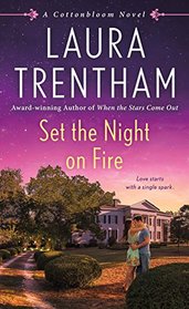 Set the Night on Fire (Cottonbloom, Bk 6)