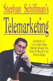 Stephan Schiffman's Telemarketing