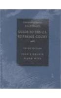 Guide to the U. S. Supreme Court (Congressional Quarterly's Guide to the Us Supreme Court)