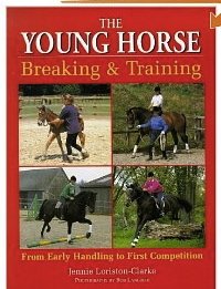 The Young Horse - Breaking and Training