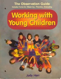 Working With Young Children: Observation Guide