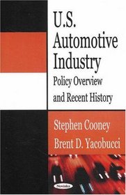 U.S. Automotive Industry: Policy Overview And Recent History