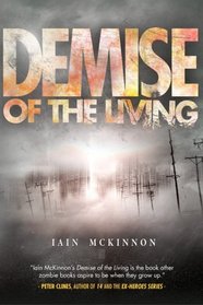 Demise of the Living (Of The Dead) (Volume 3)