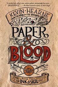 Paper & Blood (Ink & Sigil, Bk 2)