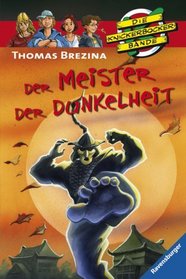 Die Knickerbockerbande 66. Der Meister der Dunkelheit