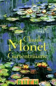Claude Monet - Gartentrume