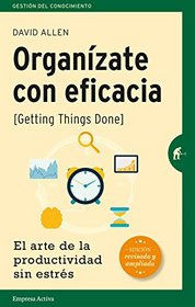 Organizate Con Eficacia - Edicion Revisada (Spanish Edition)