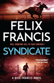 Syndicate (A Dick Francis Novel)