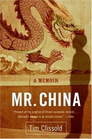 Mr. China : A Memoir