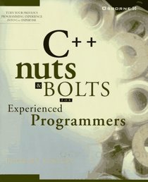 C++ Nuts  Bolts: For Experienced Programmers