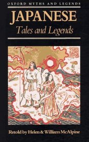 Japanese Tales and Legends (Oxford Myths and Legends)