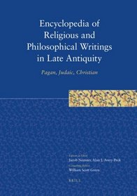 Encyclopedia of Religious and Philosophical Writings in Late Antiquity