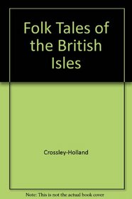 Folk Tales of the British Isles