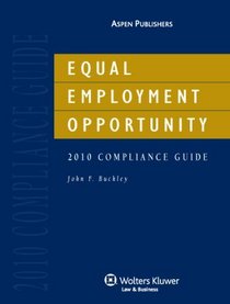 Equal Employment Opportunity Compliance Guide, 2010 Edition W/ Cd