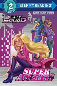 Super Agents (Barbie Spy Squad) (Step into Reading)