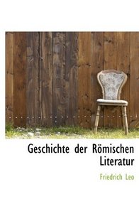 Geschichte der Rmischen Literatur (German Edition)