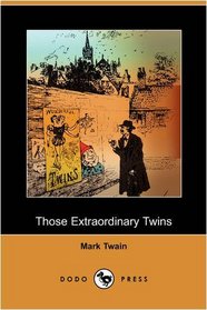 Those Extraordinary Twins (Dodo Press)