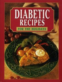 Diabetic Recipes for the Holdiays