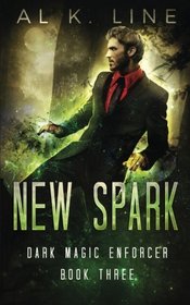 New Spark (Dark Magic Enforcer) (Volume 3)
