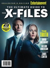 ENTERTAINMENT WEEKLY The Ultimate Guide to The X-Files: 25 Years - Inside Every Season & Film