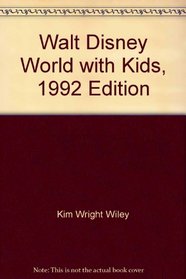 Walt Disney World with Kids, 1992 Edition