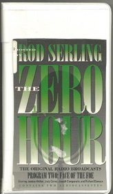 The Zero Hour 02: Program Two: The Face of the Foe