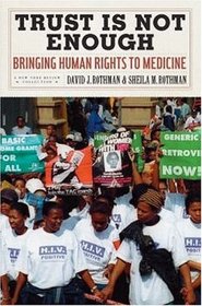 Trust Is Not Enough: Bringing Human Rights to Medicine