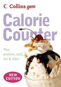 Collins Gem Calorie Counter: Plus Protein, Carb, Fat & Fibre