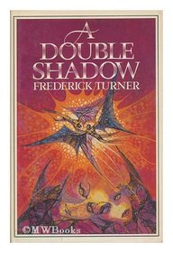 A double shadow: Fiction