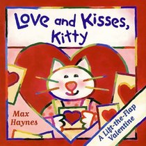 Love and Kisses, Kitty: A Lift-The-Flap Valentine