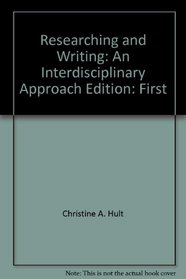 Researching and Writing: An Interdisciplinary Approach