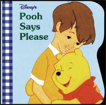 Pooh Says Please (A Chunky Book(R))