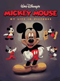 Mickey Mouse: My Life in Pictures