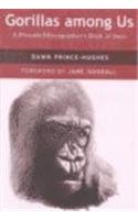 Gorillas among Us: A Primate Ethnographers Book of Days