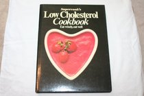 Supercooks Low Cholesterol Cookbook