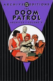 The Doom Patrol Archives, Vol. 2 (DC Archive Editions)