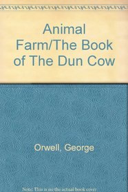Animal Farm: The Book of the Dun Cow (Center for Learning Curriculum Units)
