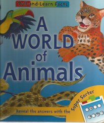 A World of Animals (Pull and Learn Facts)
