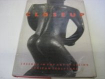 Closeup: Lessons in the Art of Seeing African Sculpture (from an American Collection and from the Horstmann Collection)
