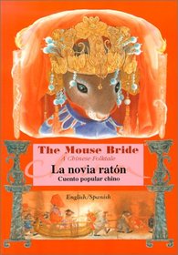 The Mouse Bride (English-Spanish Edition)