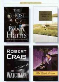 Reader's Digest Select Editions Vol 297, 2008 No 3 : The Ghost / The Watchman / The Choice / Her Royal Spyness