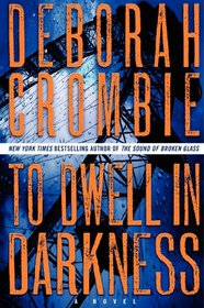 To Dwell in Darkness (Duncan Kincaid / Gemma James, Bk 15)