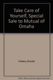 Take Care of Yourself, Special Sale to Mutual of Omaha