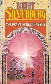 The Feast of St Dionysus: Five Science Fiction Stories