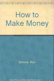 How to Make Money
