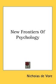 New Frontiers Of Psychology