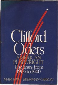 Clifford Odets, American playwright: The years from 1906 to 1940